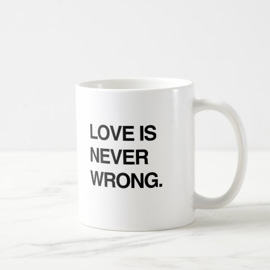 LOVE IS NOOIT WRONG KOFFIEMOK (Rechts)