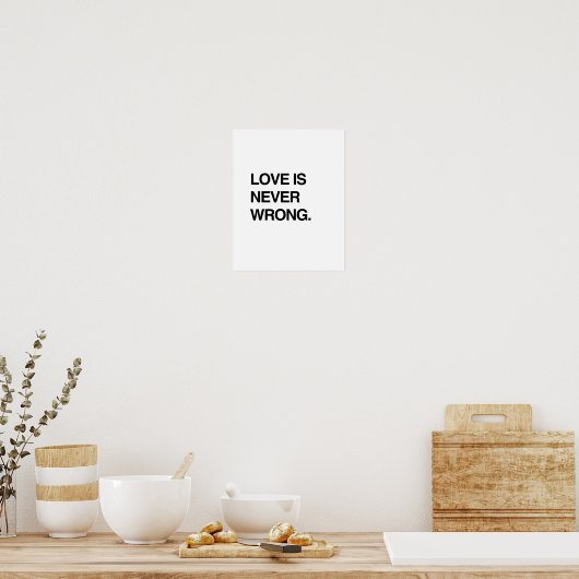 LOVE IS NOOIT WRONG POSTER (Keuken)