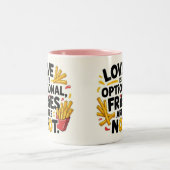 Love is optional, fries are not  tweekleurige koffiemok (Center)