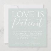Love is Patiënt Change the Date Wedding Invitation Kaart (Voorkant)