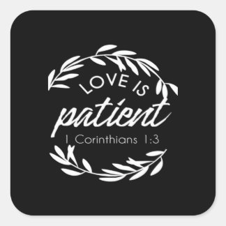 Love Is Patient Corinthians Scripture Minimal Desi Vierkante Sticker