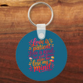 Love Is Patient Love Is Kind But Y'all Gonna Make  Sleutelhanger (Voorkant)