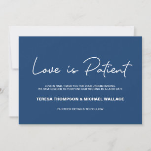 Love is Patient Navy Blue Wedding Postponement Kaart