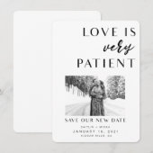 Love is Patiënt new date card Kaart (Voorkant / Achterkant)