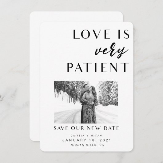 Love is Patiënt new date card Kaart (Voorkant / Achterkant)