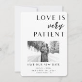 Love is Patiënt new date card Kaart (Voorkant)