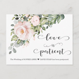 Love is Patient Pink Flowers Wedding Postponed Briefkaart