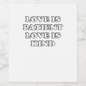 Love Is Patient Subtle Design  Wijn Etiket (Enkel label)