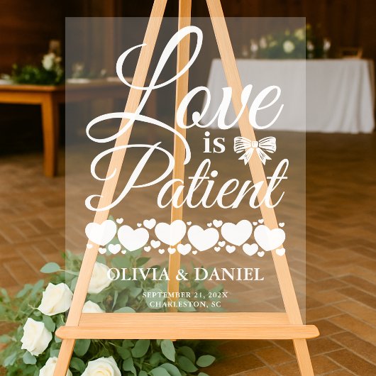  Love is Patient Wedding Welcome Acryl Bord