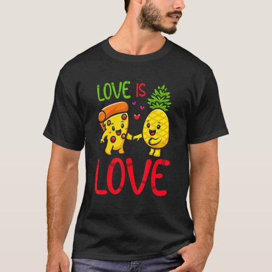 Love is Pineapple Pizza Funny Valentijnsdag T-shirt (Voorkant)