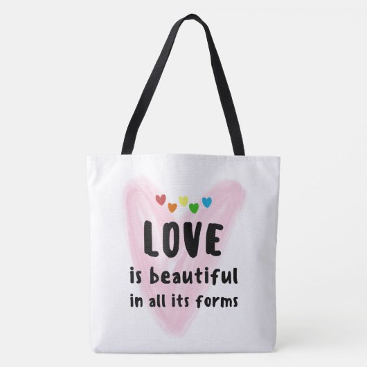 LOVE is prachtig in al zijn vormen Tote Bag (Voorkant)