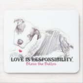 Love is Responsibility mousepad Muismat (Voorkant)