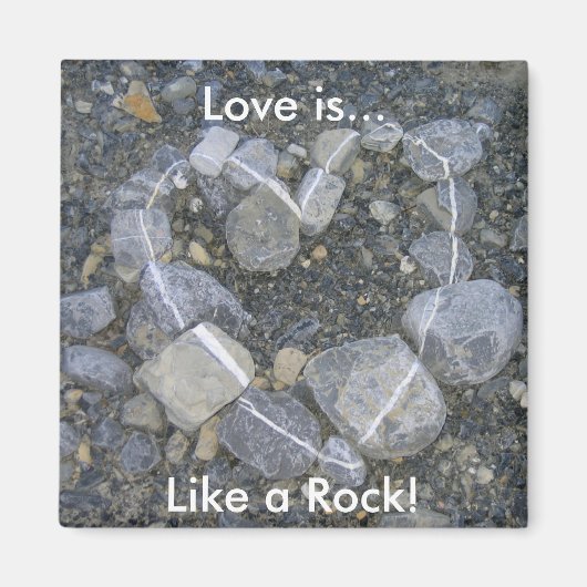 Love is Rock Solid Magneet (Voorkant)
