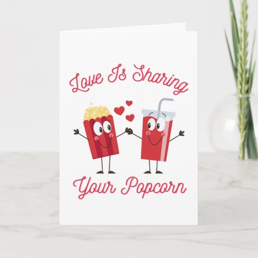 Love Is Sharing Your Popcorn Funny Valentine's Day Feestdagen Kaart (Voorkant)