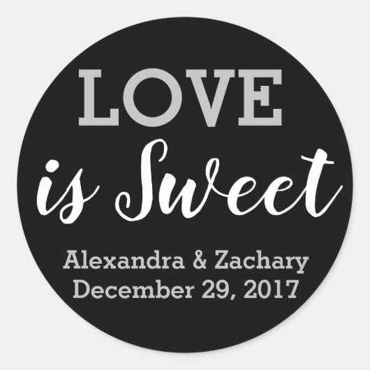 Love is Sweet Black Silver Wedding Engage Favor Ronde Sticker (Voorkant)