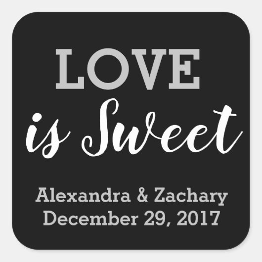 Love is Sweet Black Silver Wedding Engage Favor Vierkante Sticker (Voorkant)