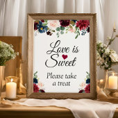 Love is Sweet Burgundy Blush Blue Floral Sign Poster
