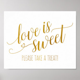 Love is Sweet Calligraphy Sign   Faux Gold Foil Poster