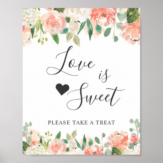 Love is Sweet Dessert Bar Coral Peach Blush Floral Poster (Voorkant)