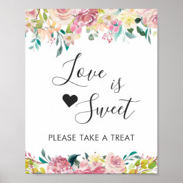 Love is Sweet Dessert Bar Pastel Blush Floral Poster