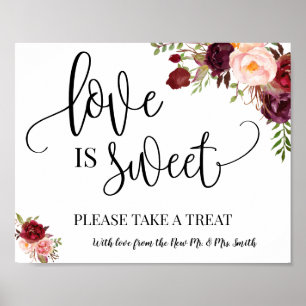 Love is Sweet dessert table trouwmarsala sign Poster