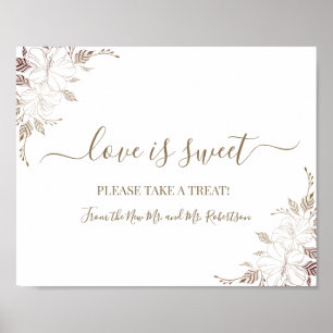 Love is Sweet Dessert Table Wedding Floral Sign Poster