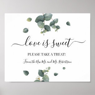 Love is Sweet Dessert Table Wedding Greenery Sign Poster