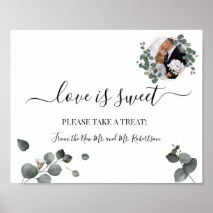 Love is Sweet Dessert Table Wedding Greenery Sign Poster