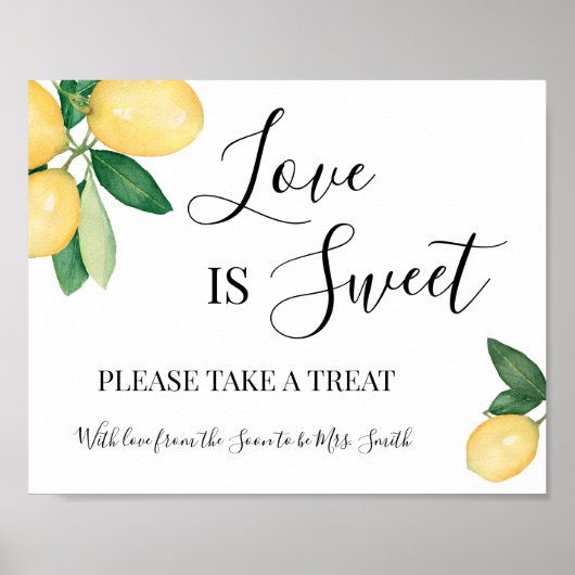 Love is Sweet Dessert Tafel Bruiloft Shower Citroe Poster (Voorkant)