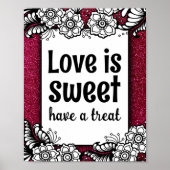 Love is Sweet Desserts Snoep Bar Sparkly Glitter Poster (Voorkant)