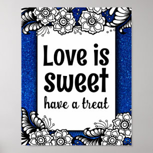 Love is Sweet Desserts Snoep Bar Sparkly Glitter Poster