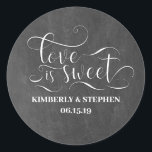 Love is Sweet Elegant Script Chalkboard Wedding Ronde Sticker<br><div class="desc">Love is Sweet Wedding Stickers</div>