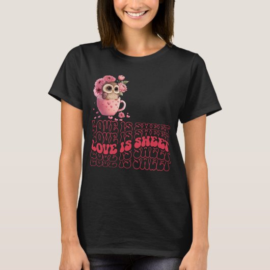 Love is Sweet-Funny Valentijnsdag-Cute Owl T-shirt (Voorkant)