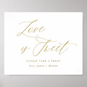 Love is Sweet Gold Wedding Sign Elegant Script Poster