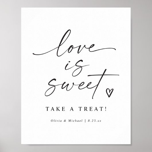 Love is Sweet Modern Handwritten Wedding Sign Poster (Voorkant)