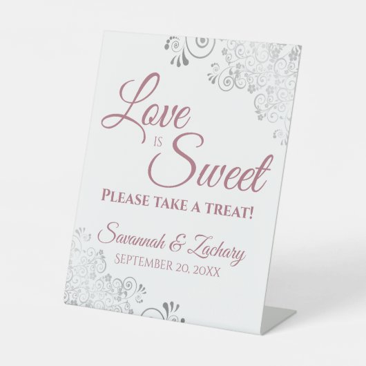 Love is Sweet Neem een Treat Dusty Roos op White Reclamebord Met Voetstuk (Voorkant)