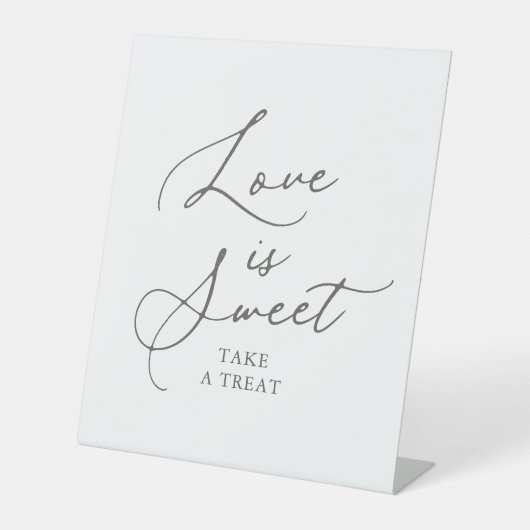 Love is Sweet Neem een Treat Wedding Dessert Table Reclamebord Met Voetstuk (Voorkant)