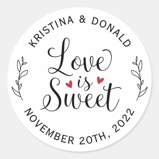 Love is Sweet Rustic Wedding Vrijgezellenfeest Ronde Sticker (Voorkant)