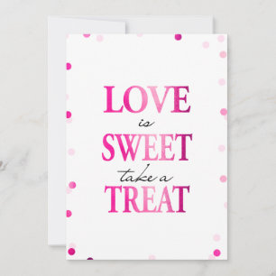 Love is Sweet Take a Treat Sign   Magenta Confetti