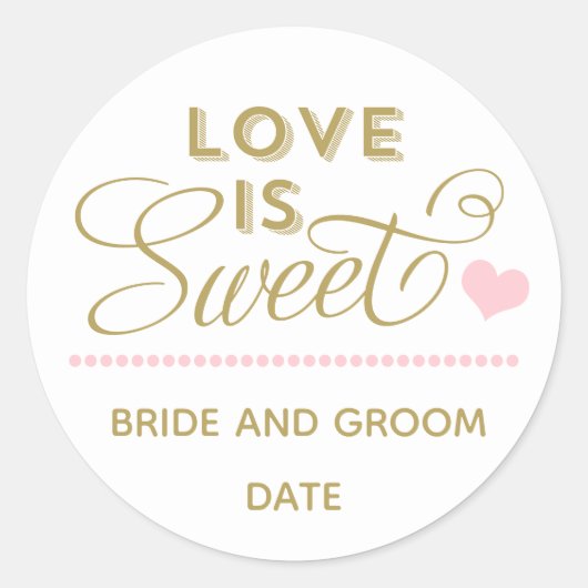 LOVE IS SWEET trouwbonsticker Ronde Sticker (Voorkant)