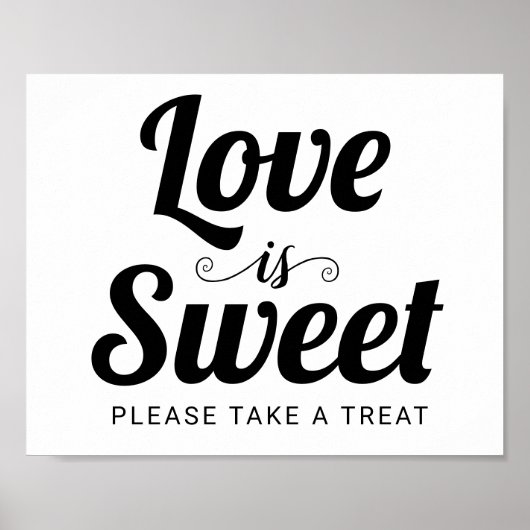 Love is Sweet typography bruiloft snoep bar sign Poster (Voorkant)