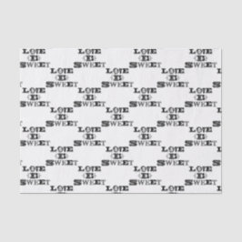 Love is Sweet Typography Wedding Custom Tissuepapier