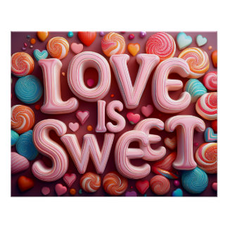 Love Is Sweet Valentine Wedding Typography Perfect Poster