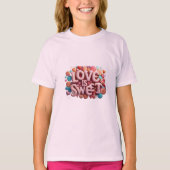 Love Is Sweet Valentine Wedding Typography T-shirt (Voorkant)