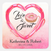 Love is Sweet | Weddenschap Vierkante Sticker (Voorkant)