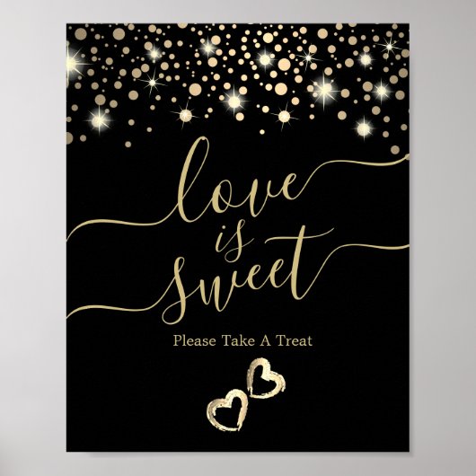 Love is Sweet with Gold Confetti Stippen on Black Poster (Voorkant)