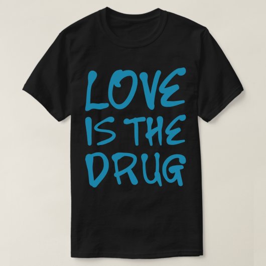 Love is the Drug - Chris Martin T-shirt (Design voorkant)