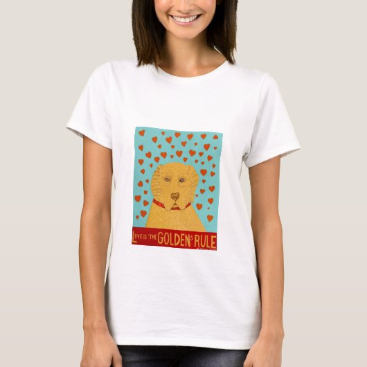 Love is the Goldens Rule - Stephen Huneck T-shirt (Voorkant)