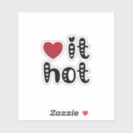 Love It Hot with Hearts Sticker