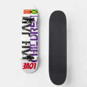 LOVE JAH JAH KINDEREN Skateboard (Voorkant)